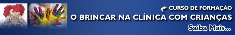 O Brincar na Clínica com Crianças